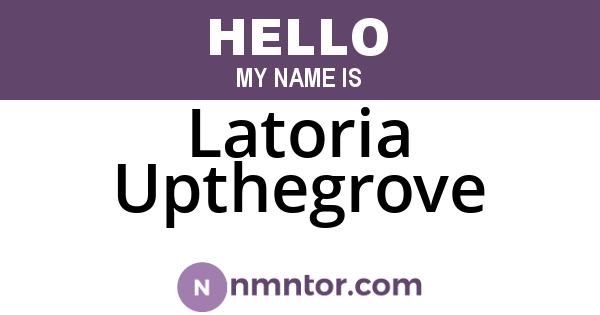 Latoria Upthegrove
