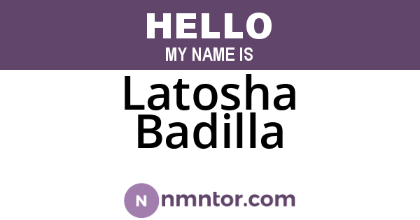 Latosha Badilla