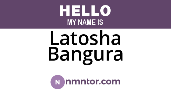 Latosha Bangura
