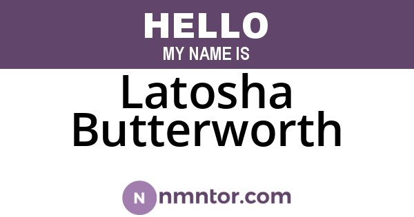 Latosha Butterworth