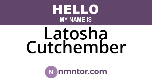 Latosha Cutchember