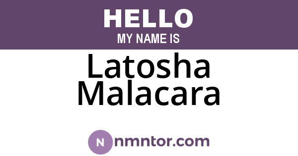 Latosha Malacara
