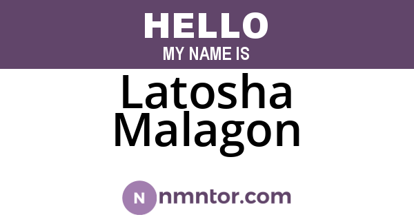 Latosha Malagon