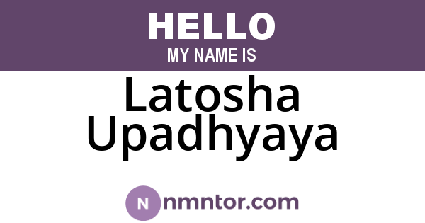 Latosha Upadhyaya