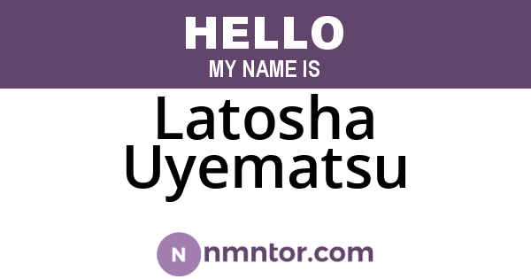 Latosha Uyematsu