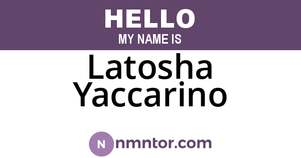 Latosha Yaccarino