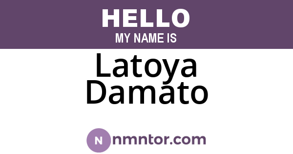Latoya Damato