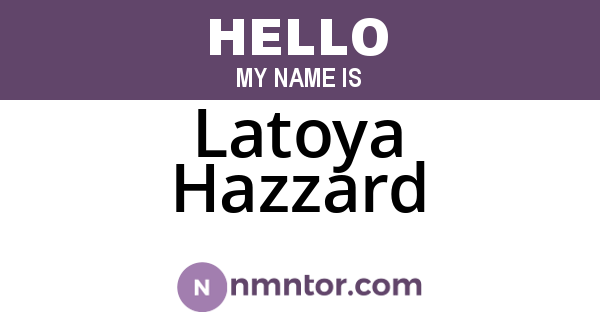 Latoya Hazzard