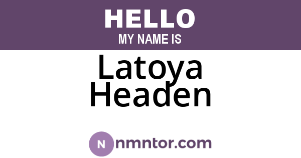 Latoya Headen