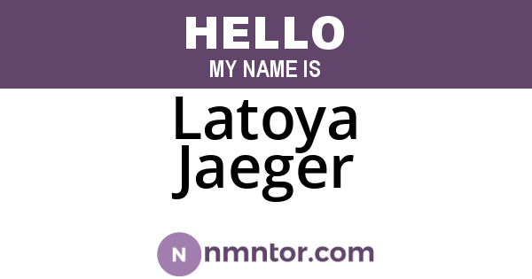 Latoya Jaeger