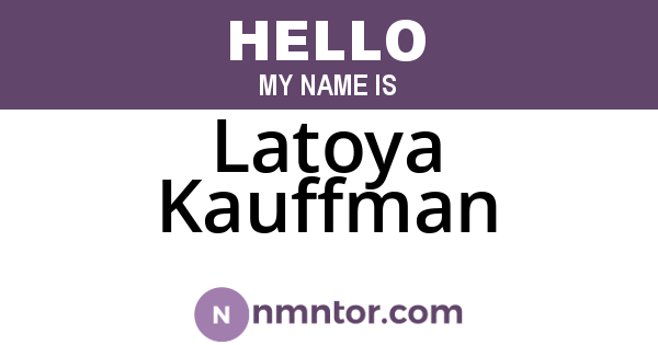 Latoya Kauffman
