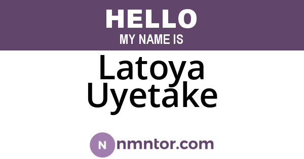 Latoya Uyetake
