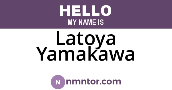 Latoya Yamakawa