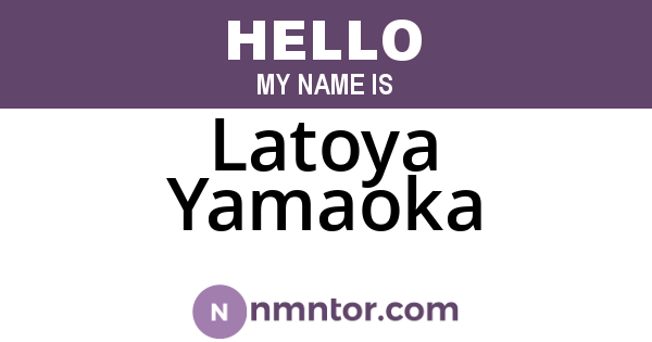 Latoya Yamaoka