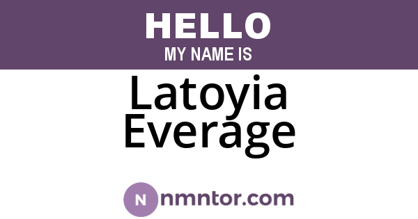 Latoyia Everage