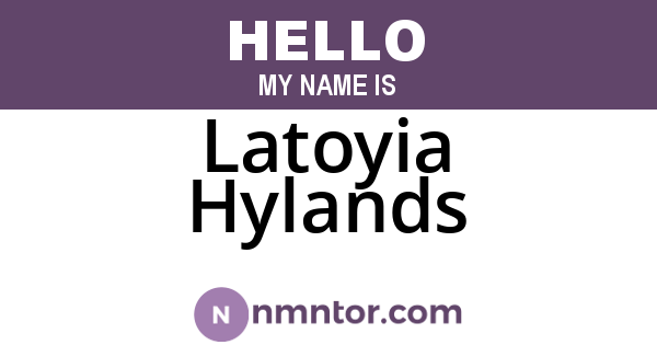 Latoyia Hylands