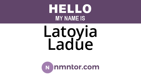Latoyia Ladue