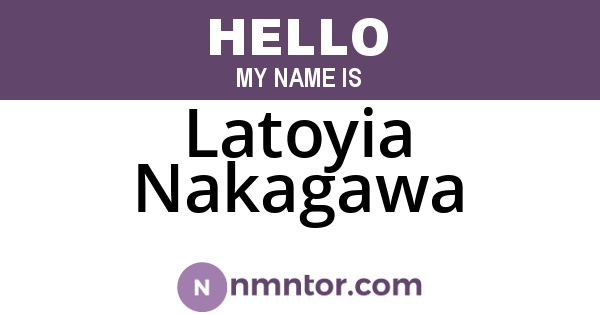Latoyia Nakagawa