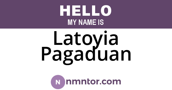 Latoyia Pagaduan