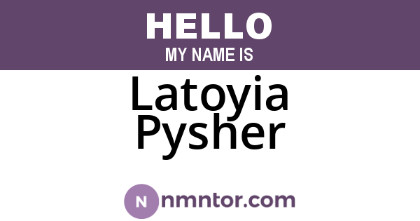 Latoyia Pysher