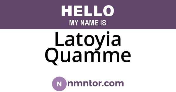 Latoyia Quamme