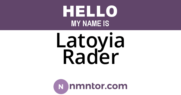 Latoyia Rader
