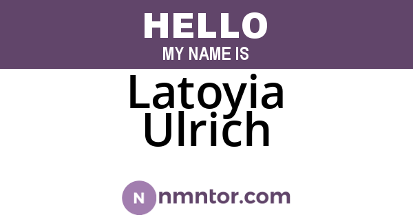 Latoyia Ulrich