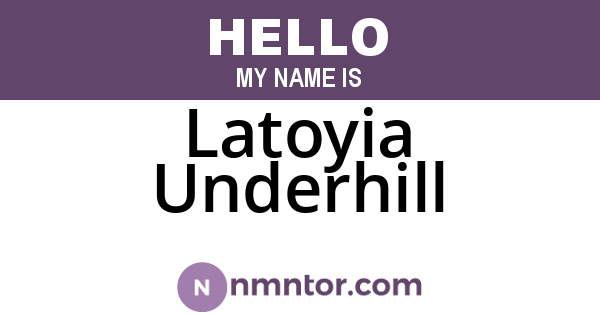 Latoyia Underhill