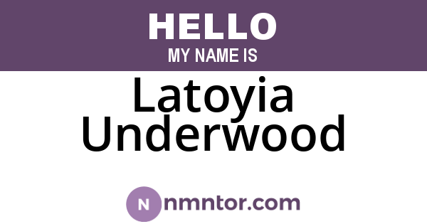 Latoyia Underwood