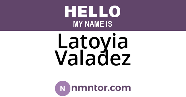 Latoyia Valadez