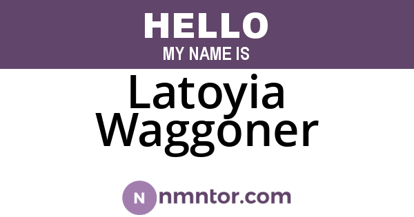 Latoyia Waggoner