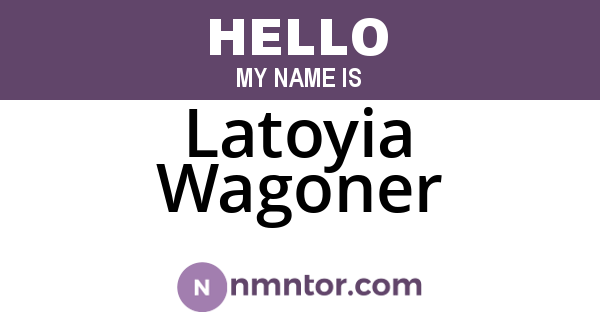 Latoyia Wagoner