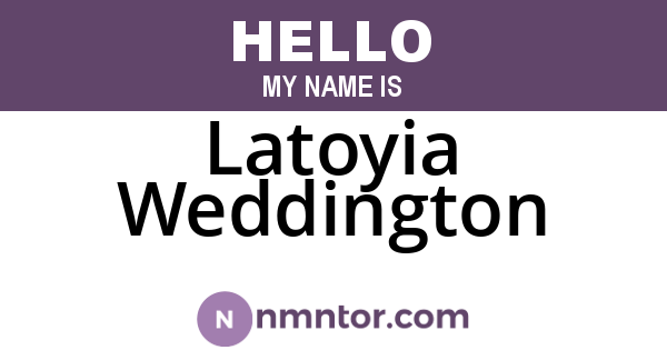 Latoyia Weddington