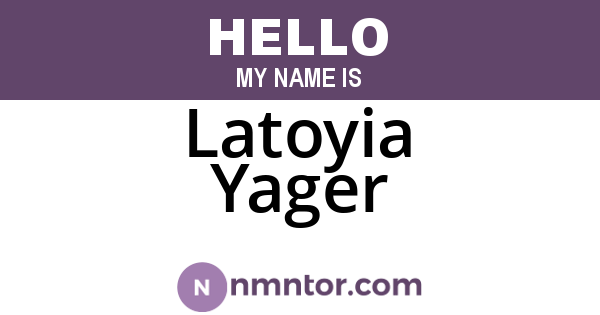 Latoyia Yager