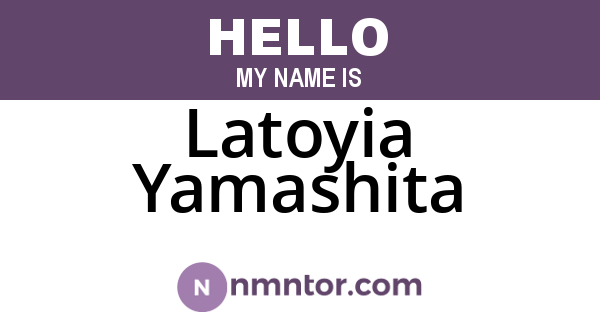 Latoyia Yamashita