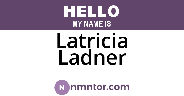 Latricia Ladner