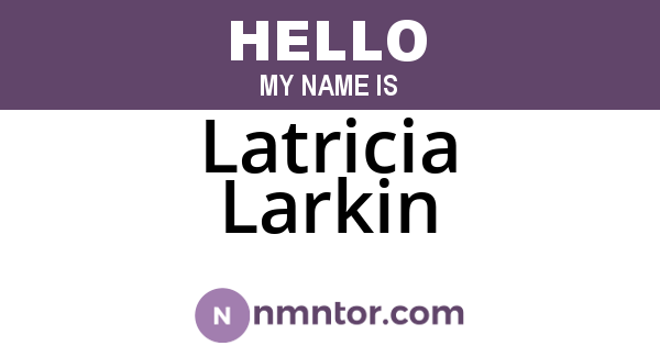 Latricia Larkin