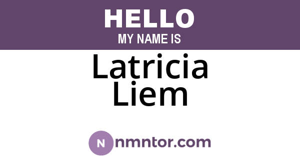 Latricia Liem