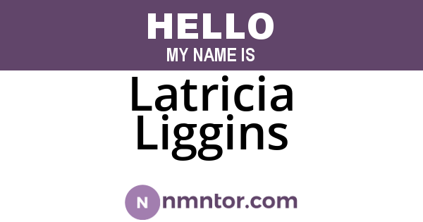 Latricia Liggins