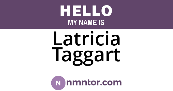 Latricia Taggart