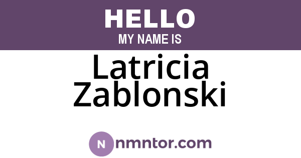 Latricia Zablonski
