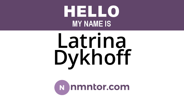 Latrina Dykhoff