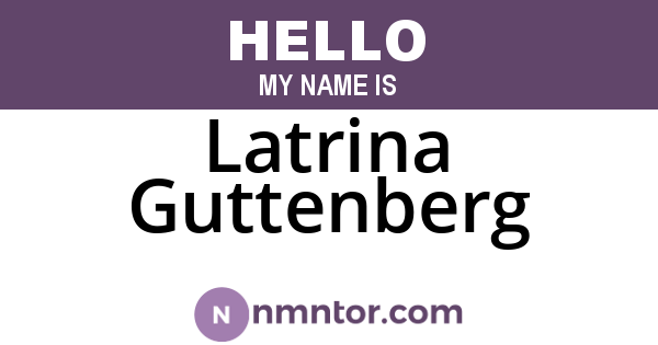 Latrina Guttenberg