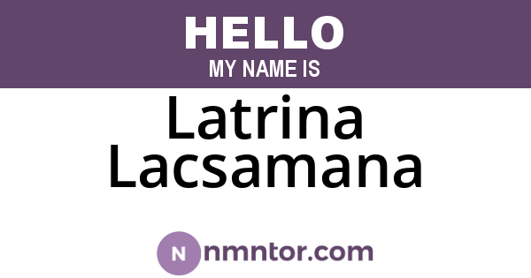 Latrina Lacsamana