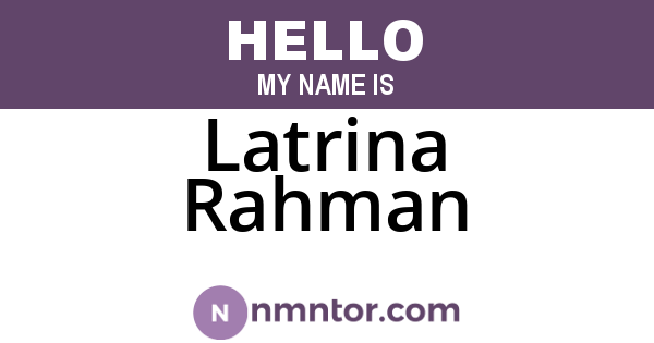 Latrina Rahman