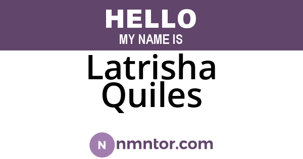 Latrisha Quiles