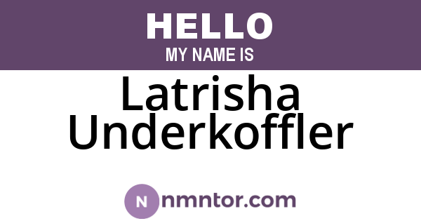 Latrisha Underkoffler