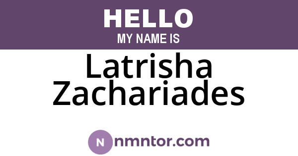 Latrisha Zachariades