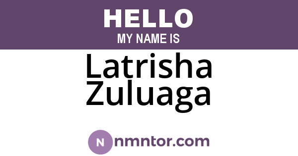 Latrisha Zuluaga