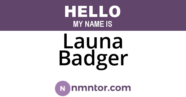 Launa Badger